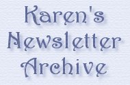 Karen's Newsletter Archive